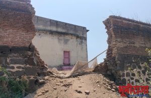 नांदूर मध्यमेश्वर येथील होळकर वाड्याची अज्ञात व्यक्तीकडून तोडफोड